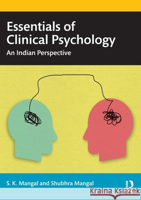 Essentials of Clinical Psychology: An Indian Perspective S. K. Mangal Shubhra Mangal 9781032503998 Routledge - książka