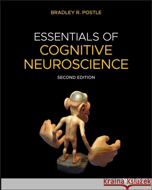 Essentials of Cognitive Neuroscience Bradley R. Postle 9781119674153 Wiley - książka