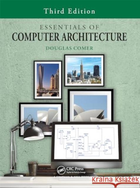 Essentials of Computer Architecture Douglas Comer 9781032727196 Taylor & Francis Ltd - książka