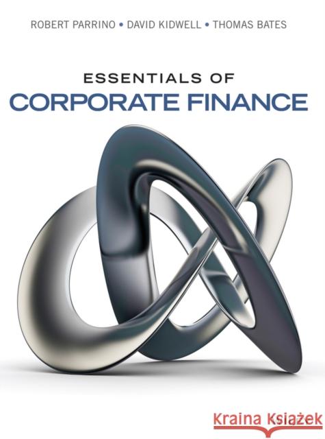 Essentials of Corporate Finance Parrino, Robert; Kidwell, David S. 9780470444658 John Wiley & Sons - książka