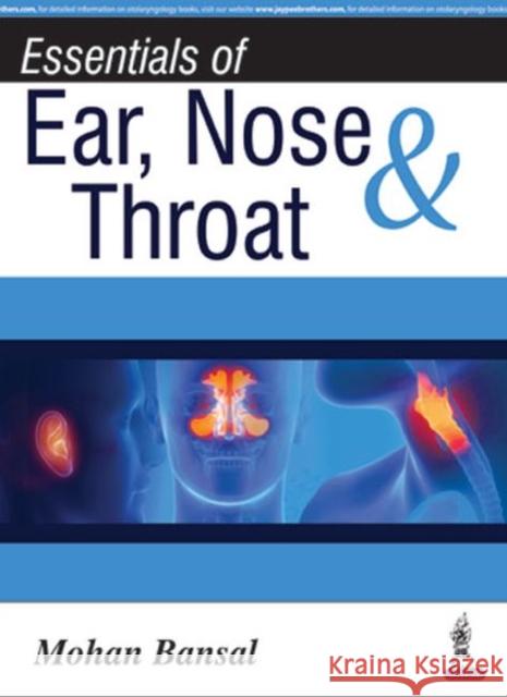 Essentials of Ear, Nose & Throat Bansal, Mohan 9789351523314  - książka