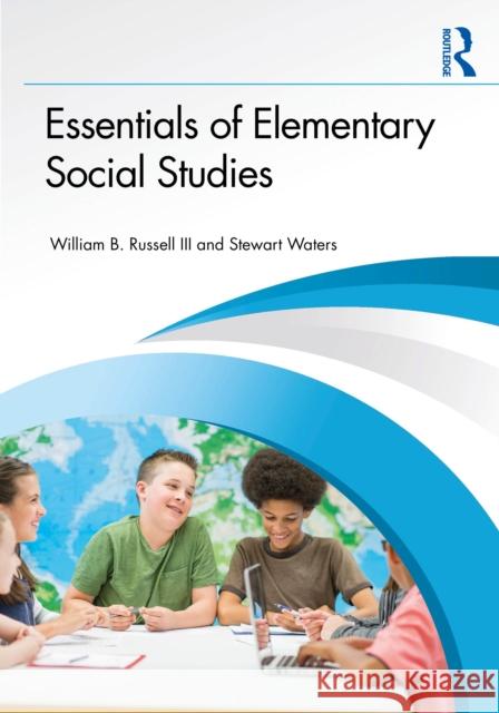 Essentials of Elementary Social Studies Stewart (University of Tennessee, Knoxville, USA) Waters 9781032964904 Routledge - książka