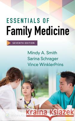 Essentials of Family Medicine Mindy Smith 9781496364975 LWW - książka