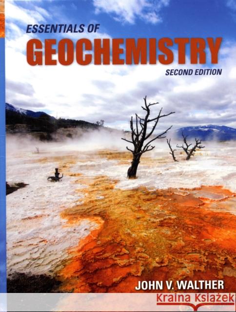 Essentials of Geochemistry John Victor Walther 9780763759223 Jones & Bartlett Publishers - książka