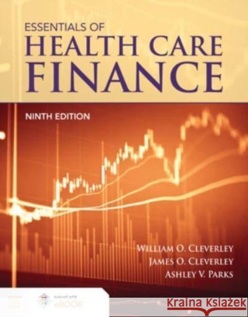 Essentials of Health Care Finance William O. Cleverley James O. Cleverley 9781284203783 Jones and Bartlett Publishers, Inc - książka