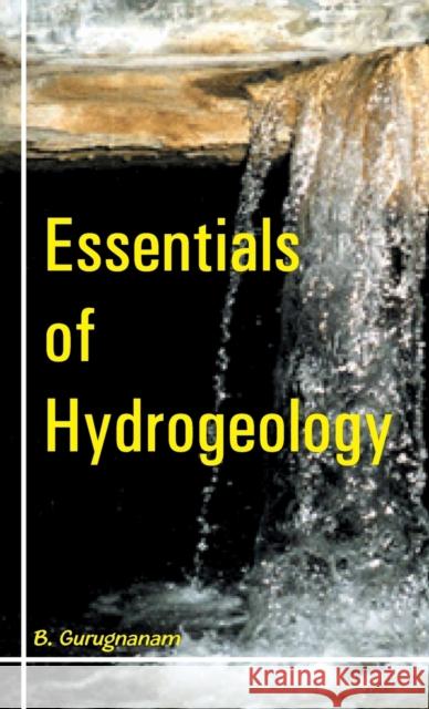 Essentials of Hydrogeology  9788190851299 New India Publishing Agency - książka
