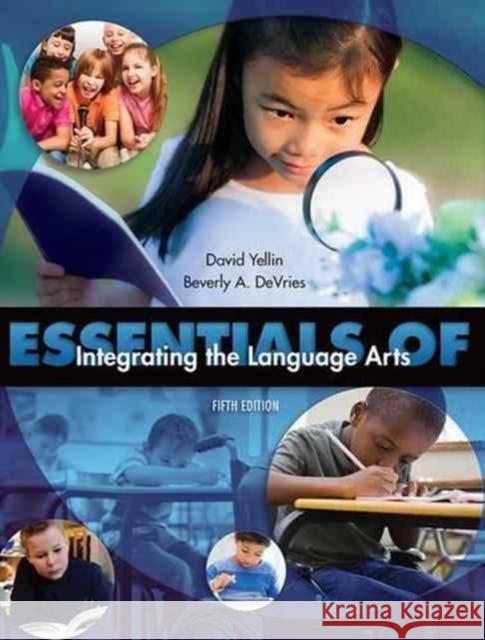 Essentials of Integrating the Language Arts David Yellin   9781621590309 Holcomb Hathaway, Incorporated - książka