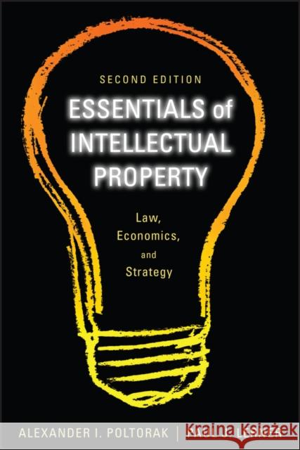 Essentials of Intellectual Property: Law, Economics, and Strategy Poltorak, Alexander I. 9780470888506  - książka