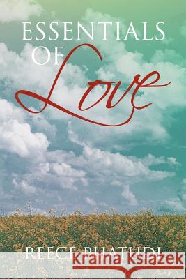 Essentials of Love Reece Phatudi 9781469192895 Xlibris Corporation - książka