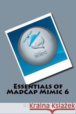 Essentials of MadCap Mimic 6 Perlin, Neil 9781475271249 Createspace - książka