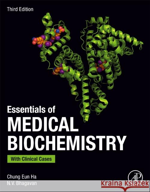 Essentials of Medical Biochemistry: With Clinical Cases N. V. Bhagavan Chung-Eun Ha 9780323885416 Elsevier Science & Technology - książka