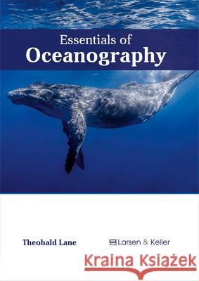 Essentials of Oceanography Theobald Lane 9781635492033 Larsen and Keller Education - książka