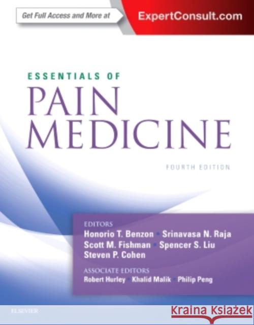 Essentials of Pain Medicine Honorio Benzon Srinivasa N. Raja Scott M. Fishman 9780323401968 Elsevier - książka