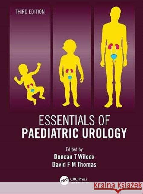 Essentials of Pediatric Urology Wilcox, Duncan T. 9781032022093 CRC Press - książka