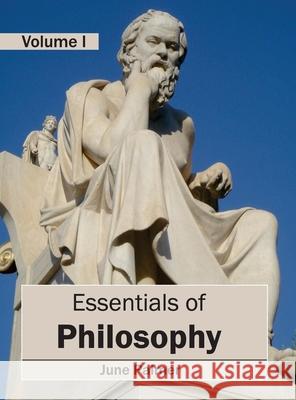 Essentials of Philosophy: Volume I June Palmer 9781632402325 Clanrye International - książka