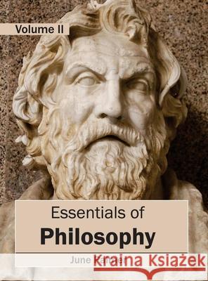 Essentials of Philosophy: Volume II June Palmer 9781632402332 Clanrye International - książka