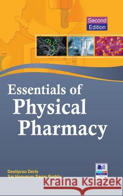 Essentials of Physical Pharmacy Deeliprao Derle Sai Hanuman Sagar Boddu 9789352300525 Pharmamed Press - książka