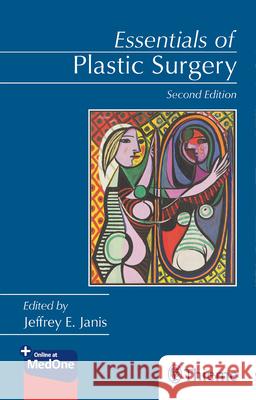 Essentials of Plastic Surgery, m. 1 Beilage : With free ebook Jeffrey E. Janis   9781626236578 Thieme Medical Publishers Inc - książka