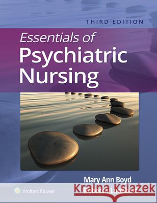 Essentials of Psychiatric Nursing Mary Ann Boyd Rebecca Ann Luebbert 9781975185121 LWW - książka