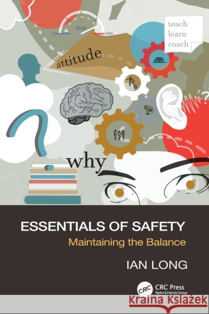 Essentials of Safety: Maintaining the Balance Long, Ian 9781032020556 Taylor & Francis Ltd - książka