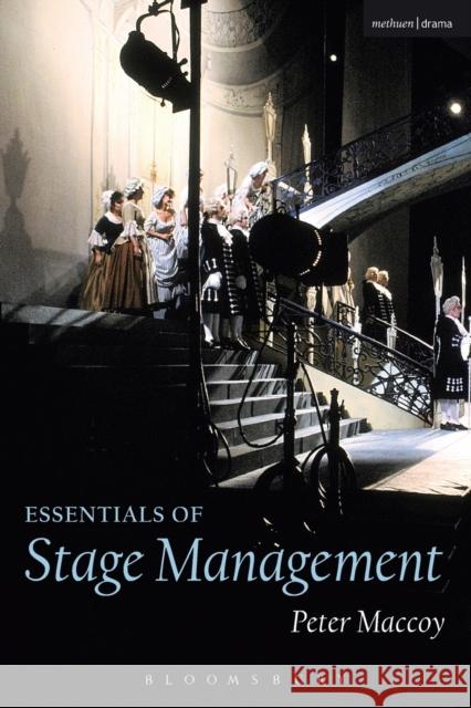 Essentials of Stage Management Peter Maccoy 9780713665284  - książka