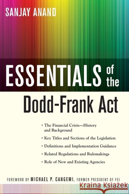 Essentials of the Dodd-Frank ACT Anand, Sanjay 9780470952337 John Wiley & Sons - książka