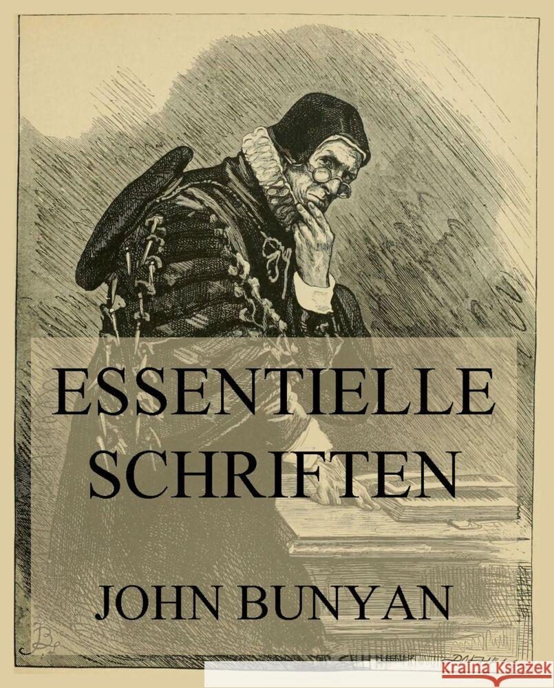 Essentielle Schriften Bunyan, John 9783849665470 Jazzybee Verlag - książka