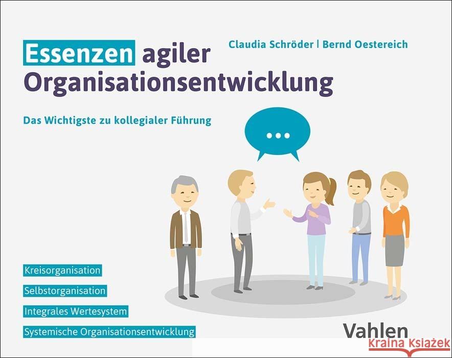 Essenzen agiler Organisationsentwicklung Schröder, Claudia, Oestereich, Bernd 9783800672196 Vahlen - książka