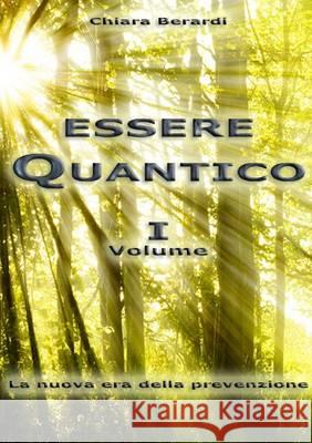 Essere Quantico Chiara Berardi 9781445289199 Lulu Press Inc - książka
