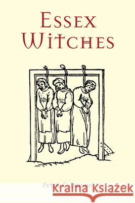 Essex Witches Peter C. Brown 9780752499802 History Press - książka
