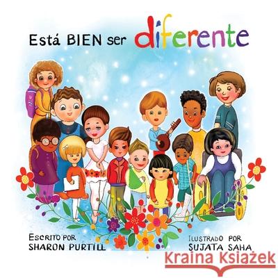 Está BIEN ser diferente: Un libro infantil ilustrado sobre la diversidad y la empatía Purtill, Sharon 9781989733554 Dunhill Clare Publishing - książka