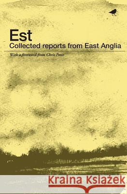 Est: Collected Reports From East Anglia Martin, Newell 9780993125904 Dunlin Press - książka