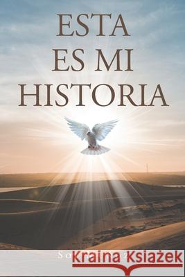 Esta Es Mi Historia Sol Muñoz 9781643346359 Page Publishing, Inc. - książka