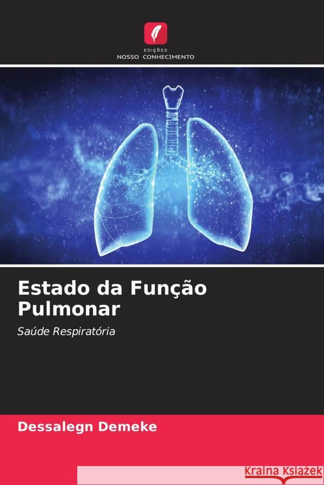 Estado da Função Pulmonar Demeke, Dessalegn 9786204575292 Edições Nosso Conhecimento - książka