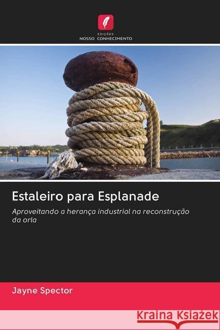 Estaleiro para Esplanade Spector, Jayne 9786202770835 Edicoes Nosso Conhecimento - książka