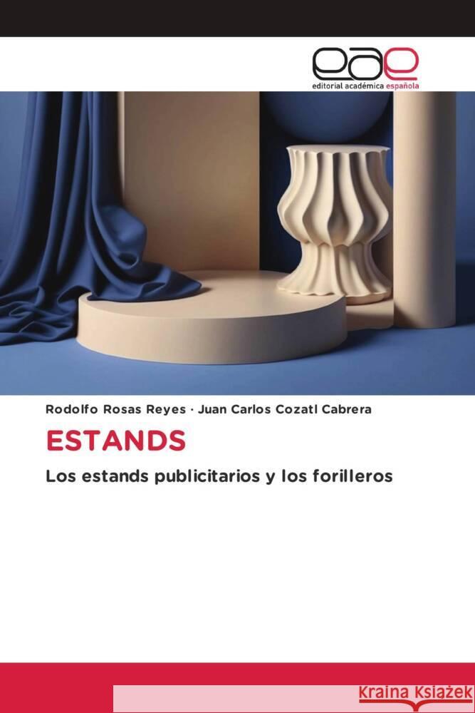 ESTANDS Rosas Reyes, Rodolfo, Cozatl Cabrera, Juan Carlos 9786202134804 Editorial Académica Española - książka