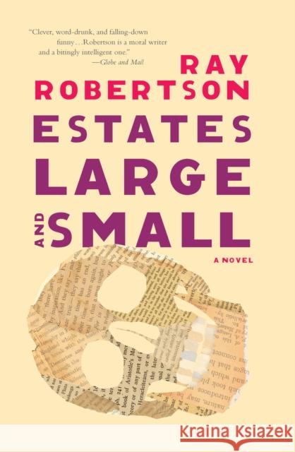 Estates Large and Small Ray Robertson 9781771964623 Biblioasis - książka