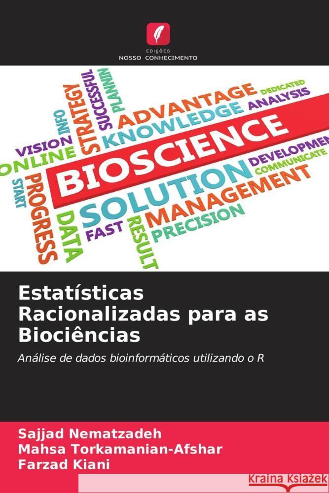 Estatísticas Racionalizadas para as Biociências Nematzadeh, Sajjad, Torkamanian-Afshar, Mahsa, Kiani, Farzad 9786204770017 Edições Nosso Conhecimento - książka