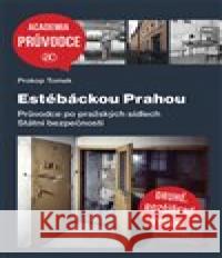 Estébáckou Prahou Prokop Tomek 9788020030986 Academia - książka