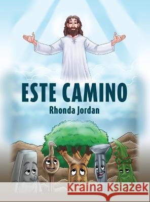 Este Camino Rhonda Jordan 9781662865510 Xulon Press - książka