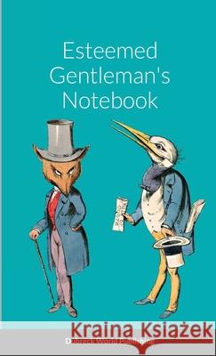 Esteemed Gentleman's Notebook Dubreck Worl 9781105080364 Lulu.com - książka