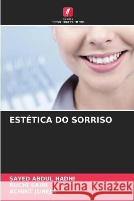 Estetica Do Sorriso Sayed Abdul Hadhi Ruchi Saini Achint Juneja 9786206202288 Edicoes Nosso Conhecimento - książka