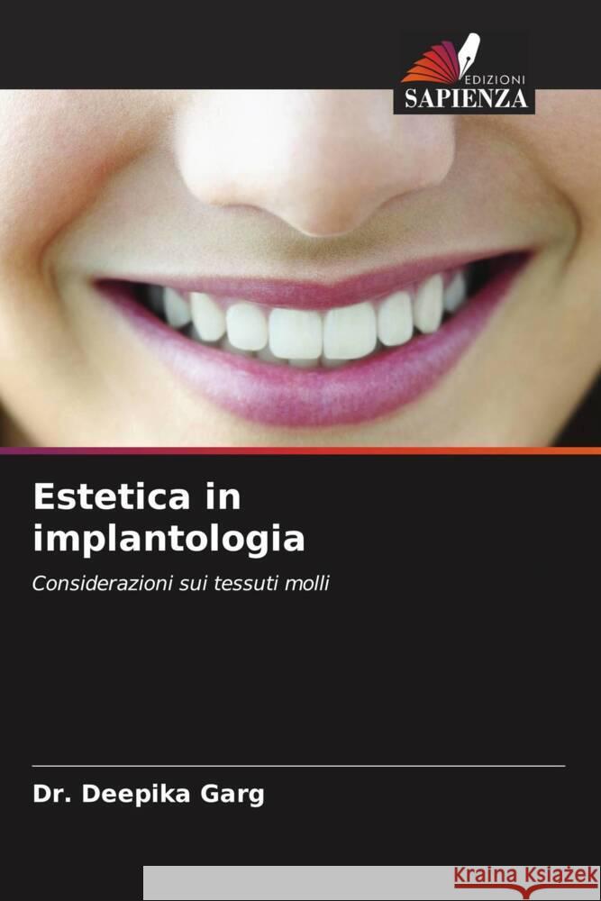 Estetica in implantologia Garg, Dr. Deepika 9786202939263 Edizioni Sapienza - książka