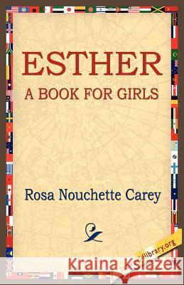 Esther Rosa Nouchette Carey 9781595406897 1st World Library - książka