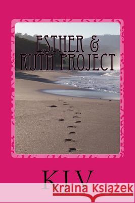 Esther & Ruth Project: For People Who Enjoy Reading the Bible Micaiah Bussey 9781517614218 Createspace - książka