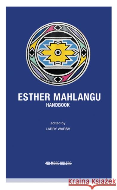 Esther Mahlangu Handbook  9798988928638 No More Rulers - książka