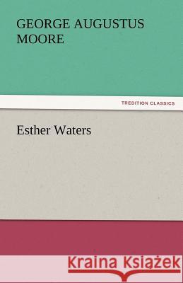 Esther Waters  9783842433038 tredition GmbH - książka