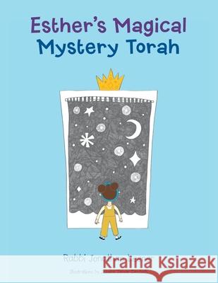 Esther's Magical Mystery Torah Rabbi Jonathan Leener Jessica Tamar Deutsch 9781480895799 Archway Publishing - książka