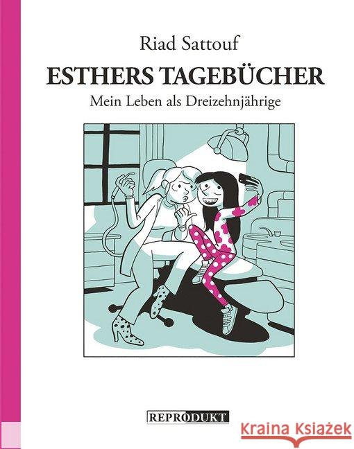 Esthers Tagebücher: Mein Leben als Dreizehnjährige Sattouf, Riad 9783956402135 Reprodukt - książka