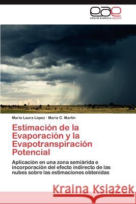 Estimacion de La Evaporacion y La Evapotranspiracion Potencial Mar a. Laura L Mar a. C. Mar 9783659017353 Editorial Acad Mica Espa Ola - książka